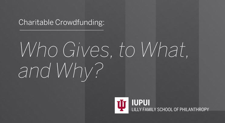 Charitable crowdfunding: Who gives, to what, and why?